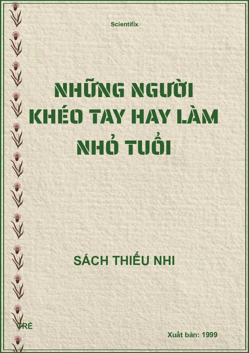 Những người khéo tay hay làm nhỏ tuổi