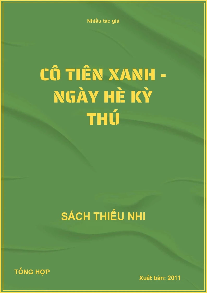 Cô tiên xanh - Ngày hè kỳ thú