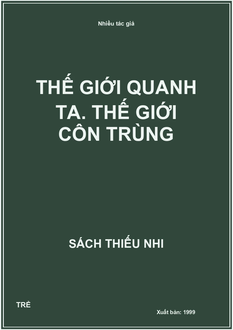 Thế giới quanh ta. Thế giới côn trùng