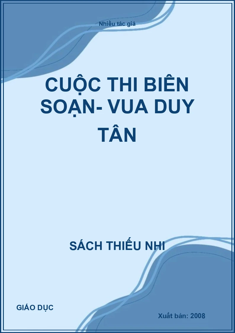 Cuộc thi biên soạn- Vua Duy tân