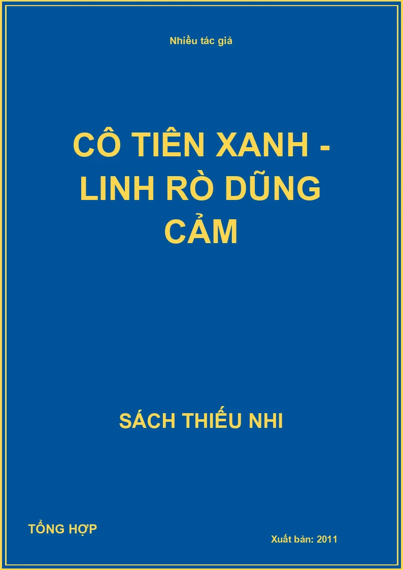 Cô tiên xanh - Linh rò dũng cảm