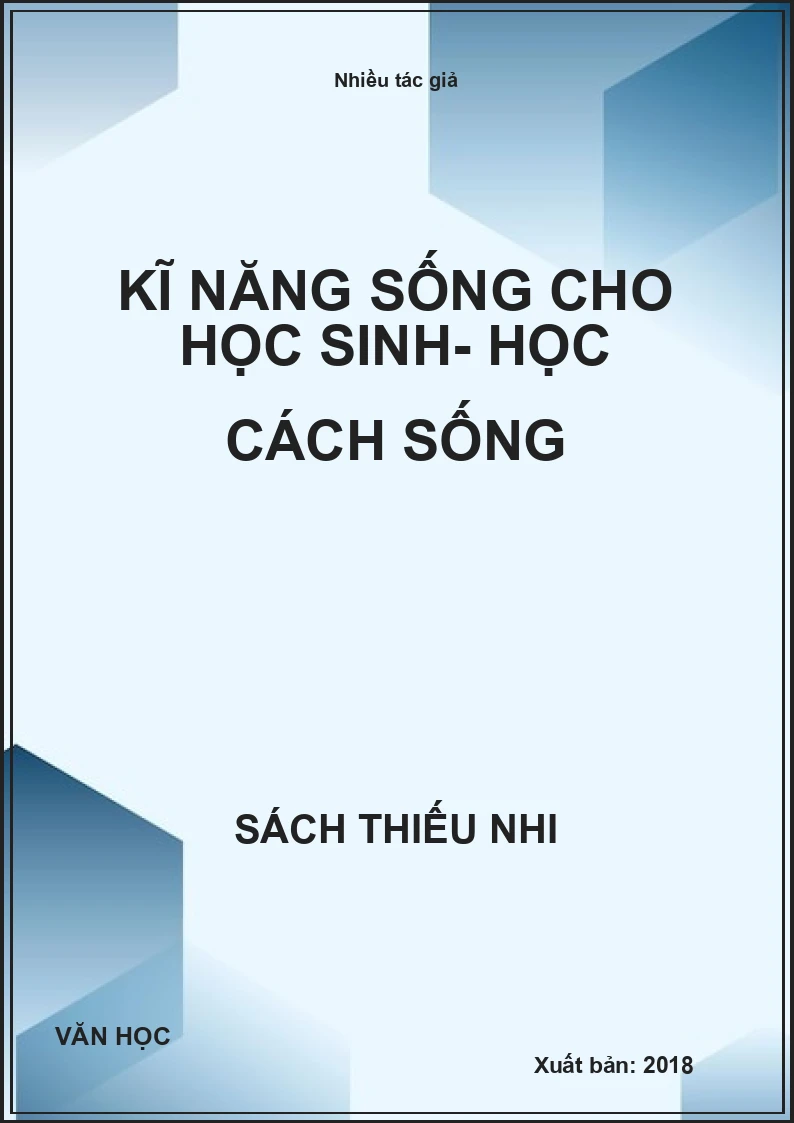 Kĩ năng sống cho học sinh- học cách sống