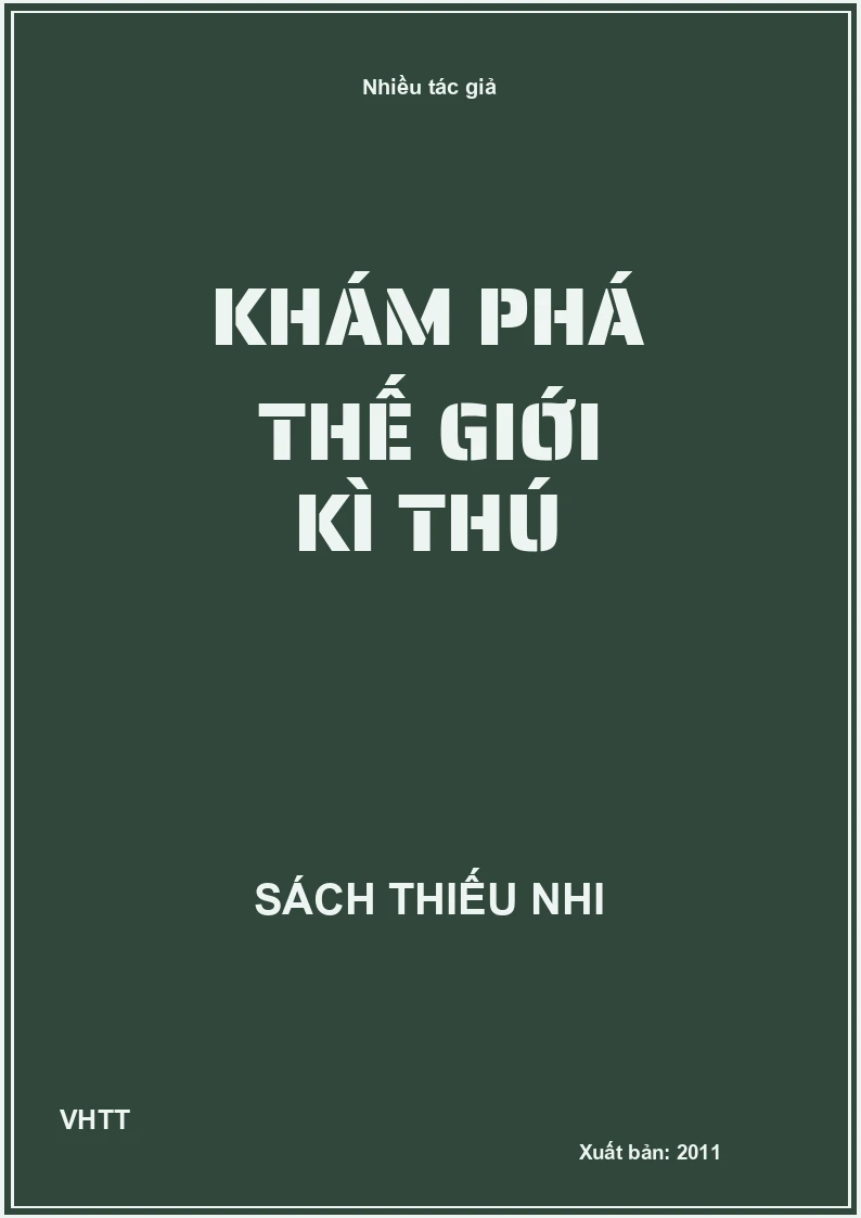 Khám phá thế giới kì thú