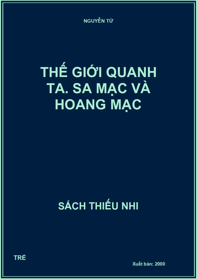 Thế giới quanh ta. Sa mạc và hoang mạc