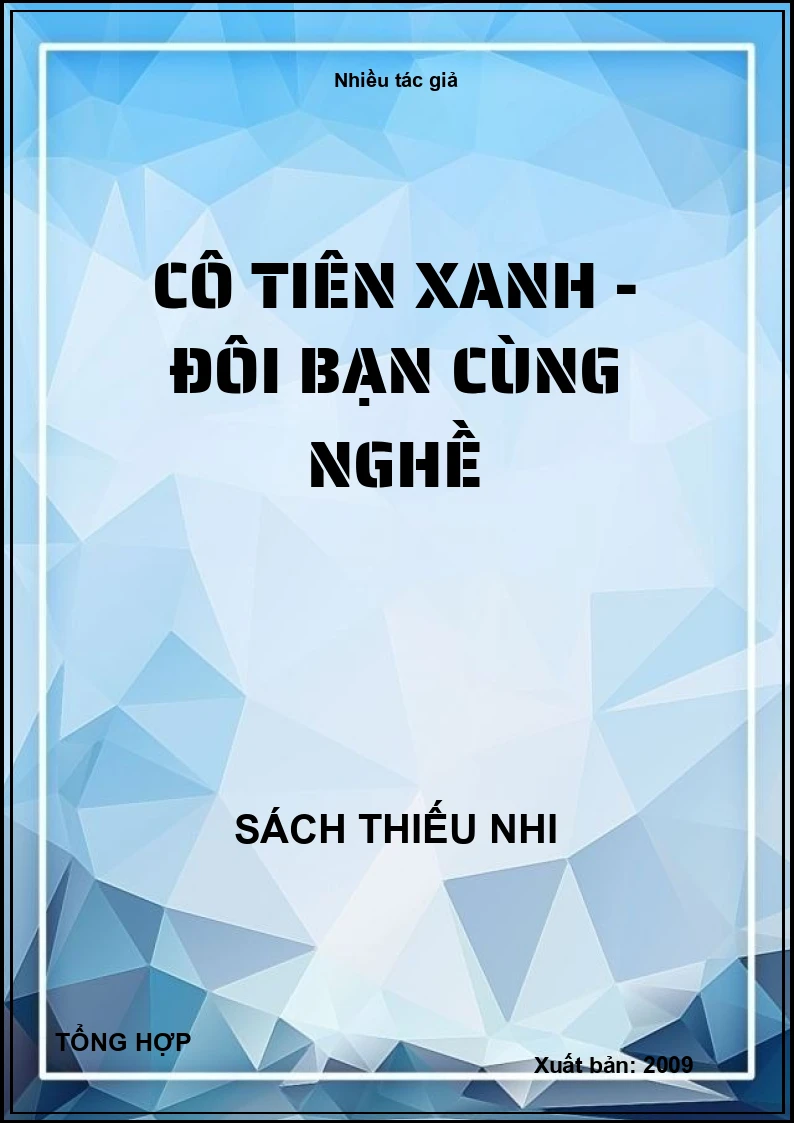 Cô tiên xanh - Đôi bạn cùng nghề