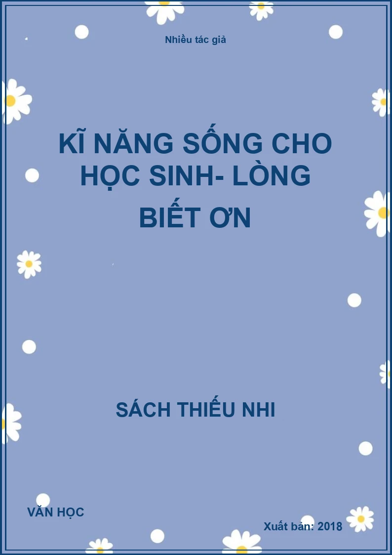Kĩ năng sống cho học sinh- lòng biết ơn