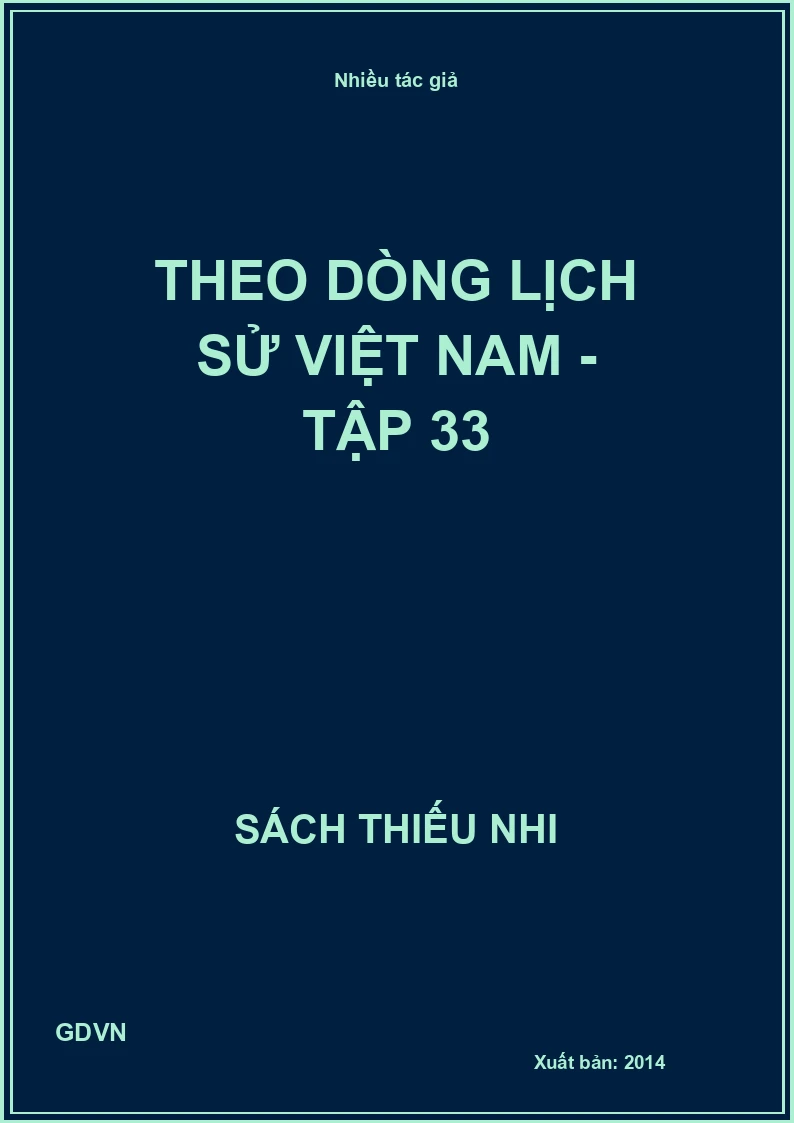 theo dòng lịch sử Việt Nam - Tập 33
