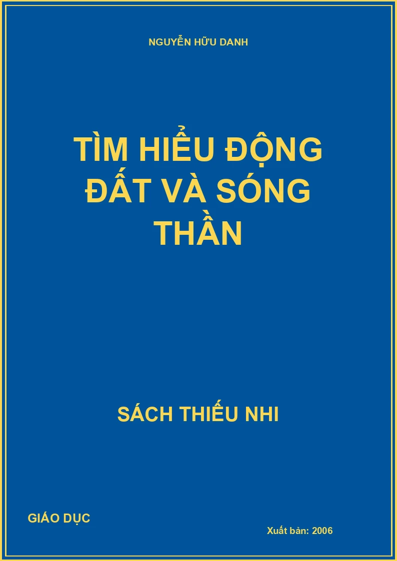 Tìm hiểu động đất và sóng thần