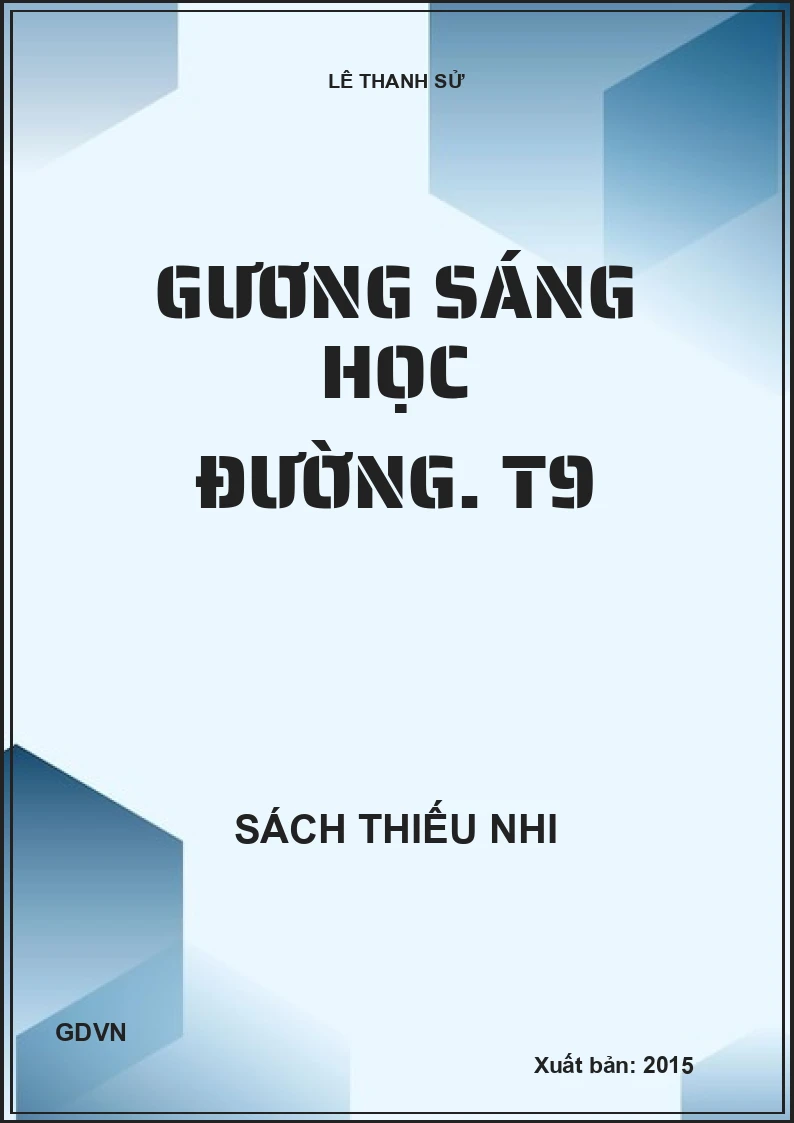 Gương sáng học đường. T9