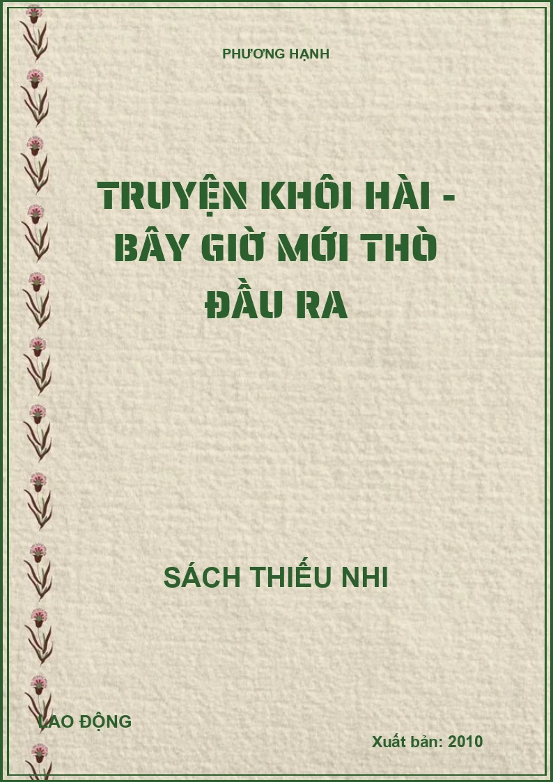 Truyện khôi hài - Bây giờ mới thò đầu ra