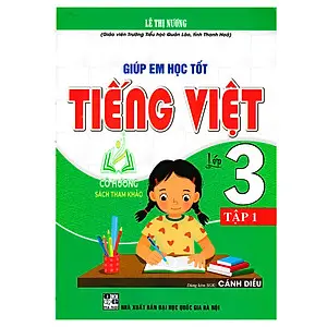 Giúp em học tốt tiếng việt lớp 3 tập 1