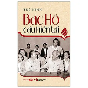 Bác Hồ cầu hiền tài