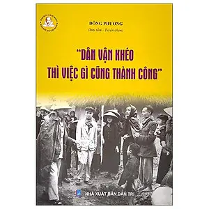 Dân vận khéo thì việc gì cũng thành công