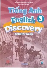 Sách Giáo Khoa Tiếng Anh 3 English Discovery (Activity Book)