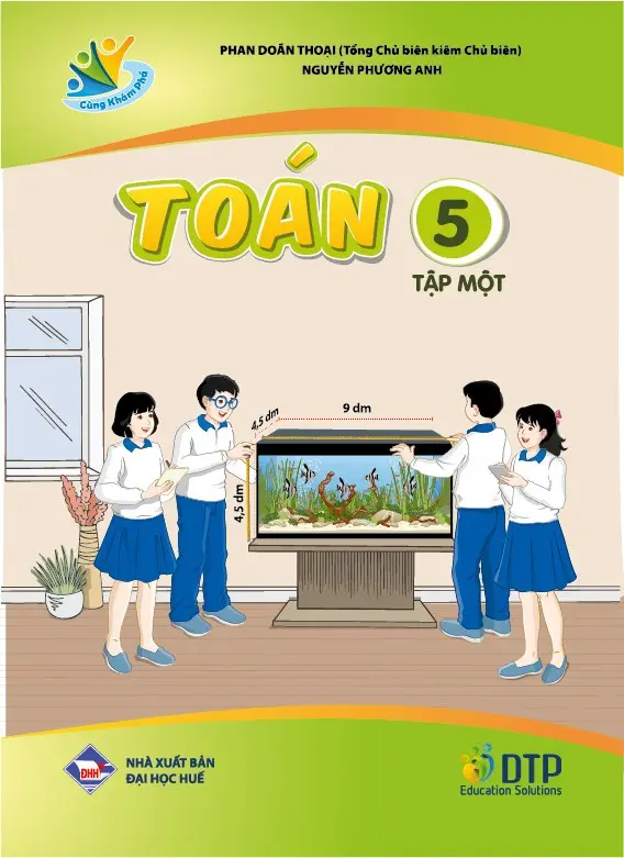 Toán 5 tập 1 - Cùng khám phá