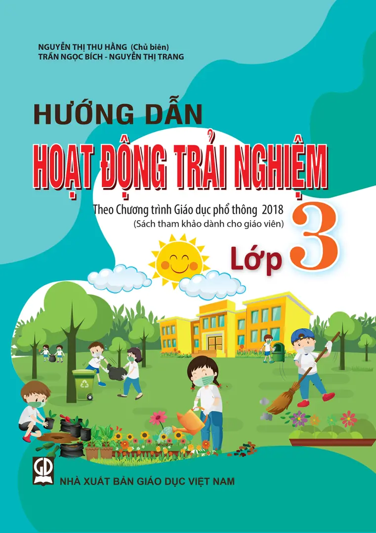 Hướng dẫn hoạt động trải nghiệm Lớp 3 - Giáo dục phổ thông mới