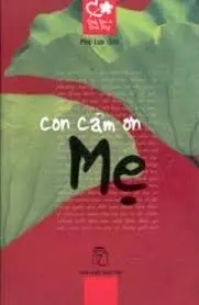 Con cảm ơn mẹ