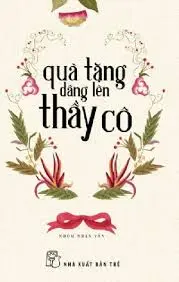 Quà tặng dâng lên thầy cô