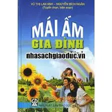 Mái ấm gia đình Tập I