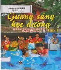 Gương sáng học đường Tập I