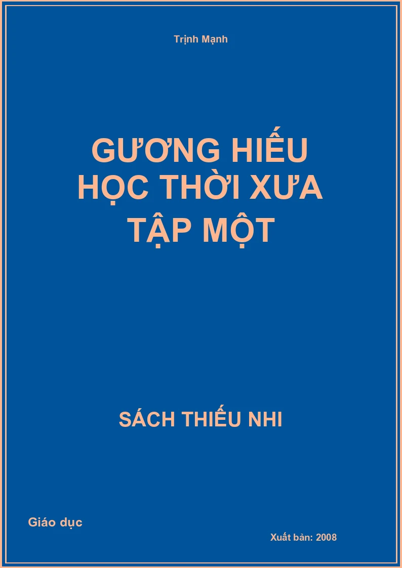 Gương hiếu học thời xưa Tập một