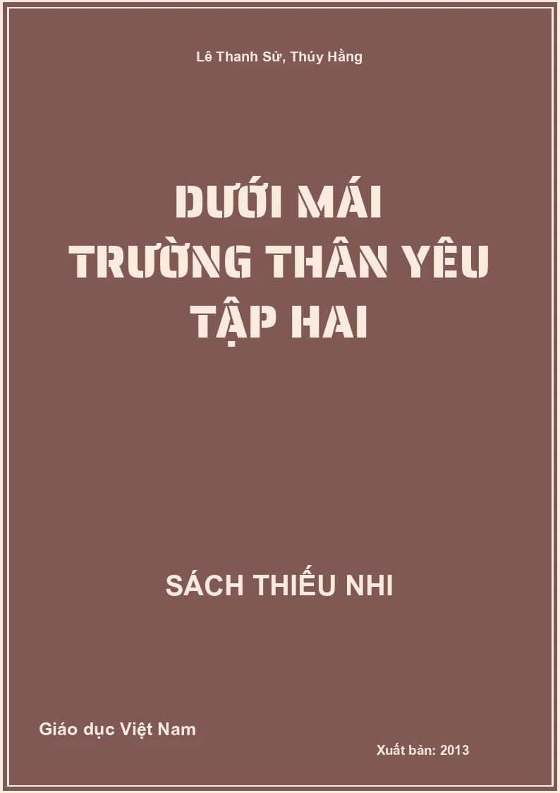 Dưới mái trường thân yêu Tập Hai