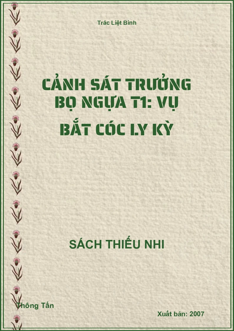 Cảnh sát trưởng Bọ ngựa T1: Vụ bắt cóc ly kỳ