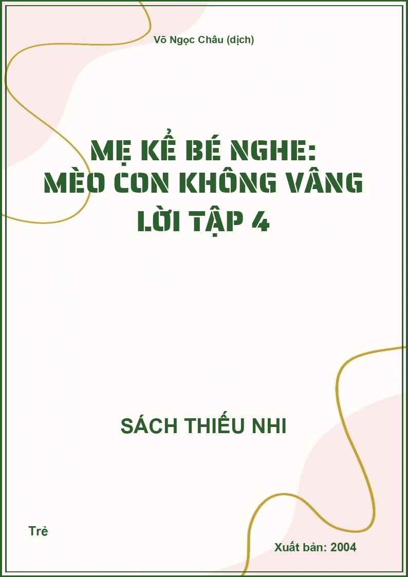 Mẹ kể bé nghe: Mèo con không vâng lời tập 4