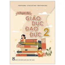 Truyện đọc giáo dục đạo đức 2