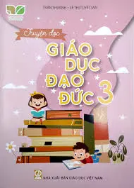 Truyện đọc giáo dục đạo đức 3