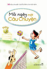 Mỗi ngày một câu chuyện Tháng 7