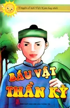 Truyện cổ tích VN hay nhất: Báu vật thần kỳ