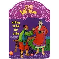 Truyện cổ tích VN...: Miếng trầu kỳ diệu