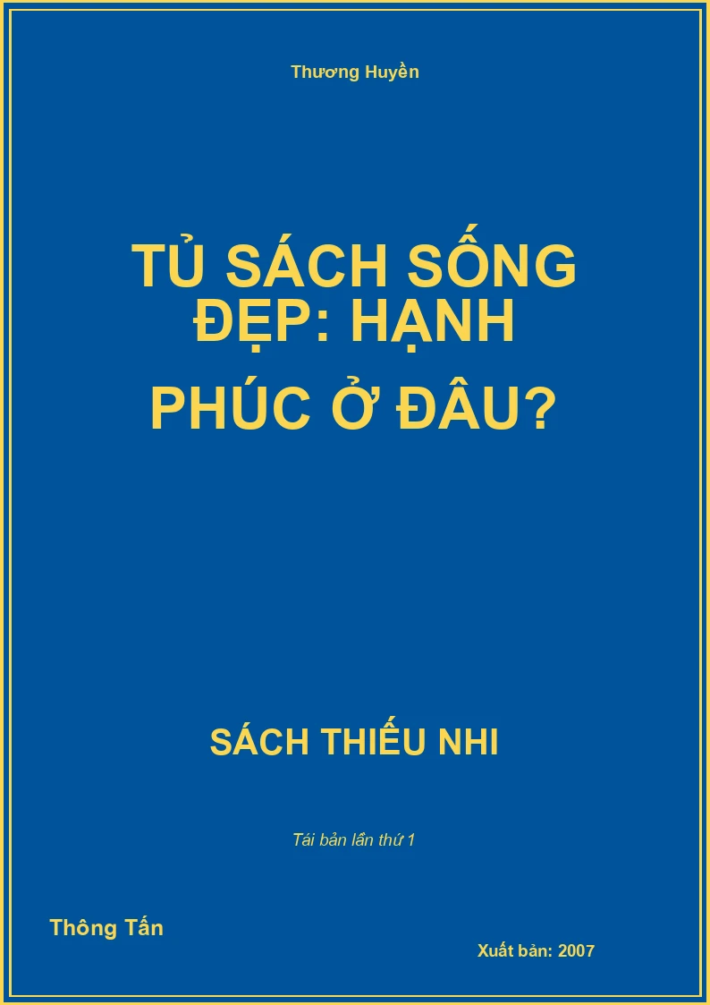 Tủ sách sống đẹp: Hạnh phúc ở đâu?