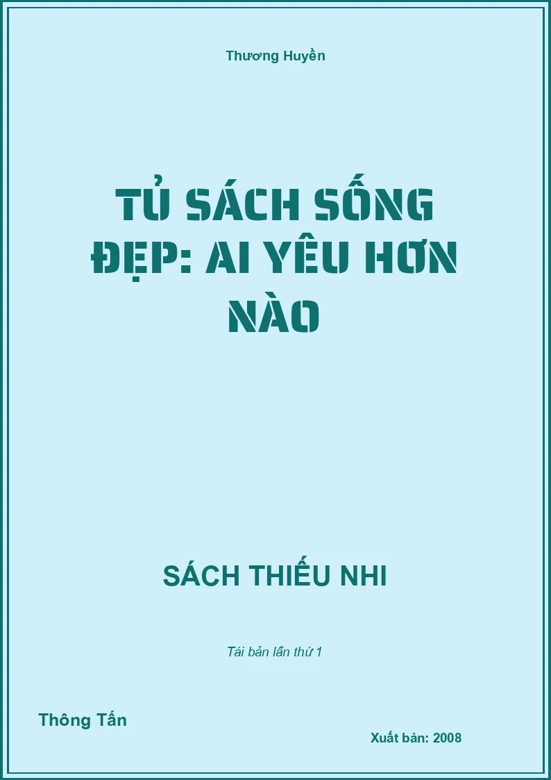 Tủ sách sống đẹp: Ai yêu hơn nào
