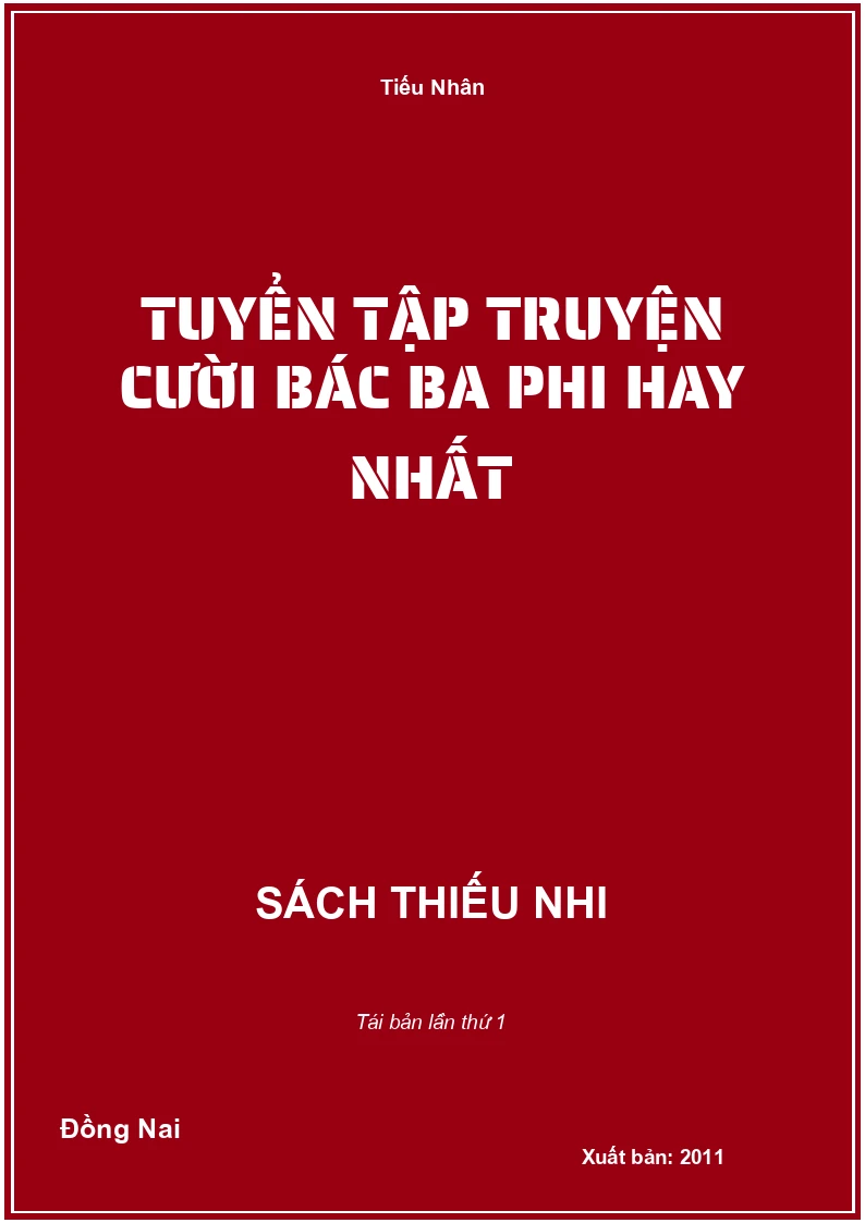 Tuyển tập truyện cười Bác Ba Phi hay nhất