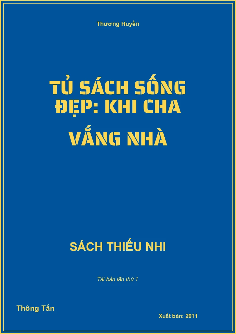 Tủ sách sống đẹp: Khi cha vắng nhà