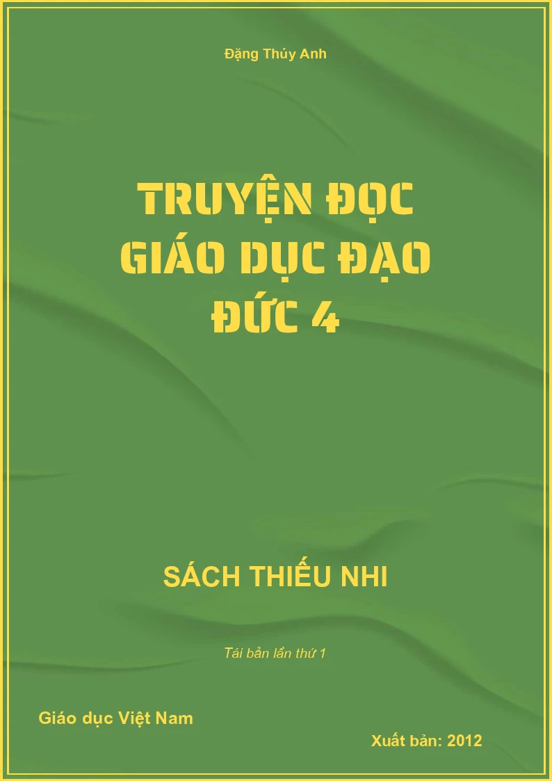 Truyện đọc giáo dục đạo đức 4