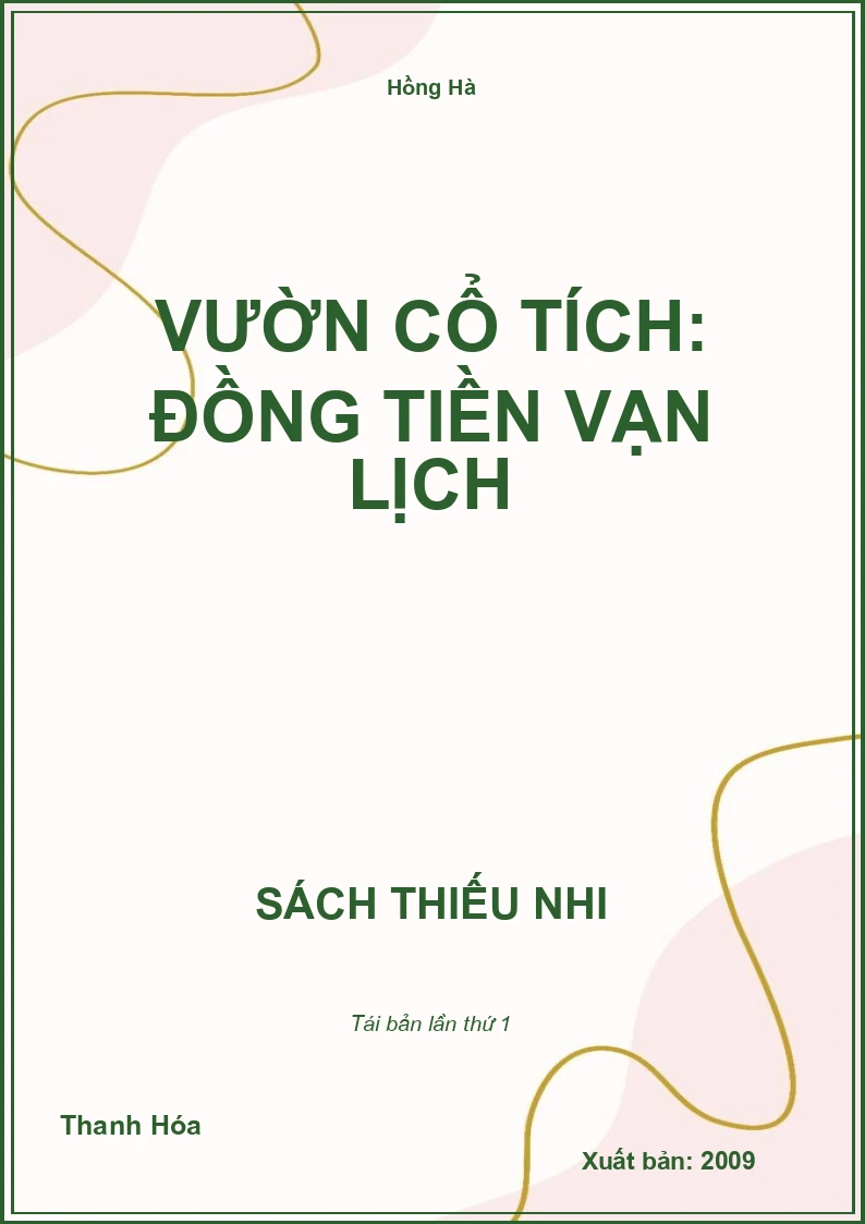 Vườn cổ tích: Đồng tiền vạn lịch