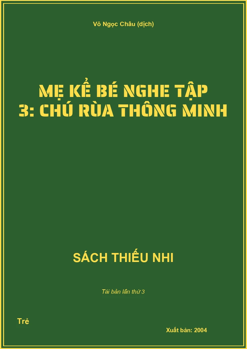 Mẹ kể bé nghe Tập 3: Chú rùa thông minh