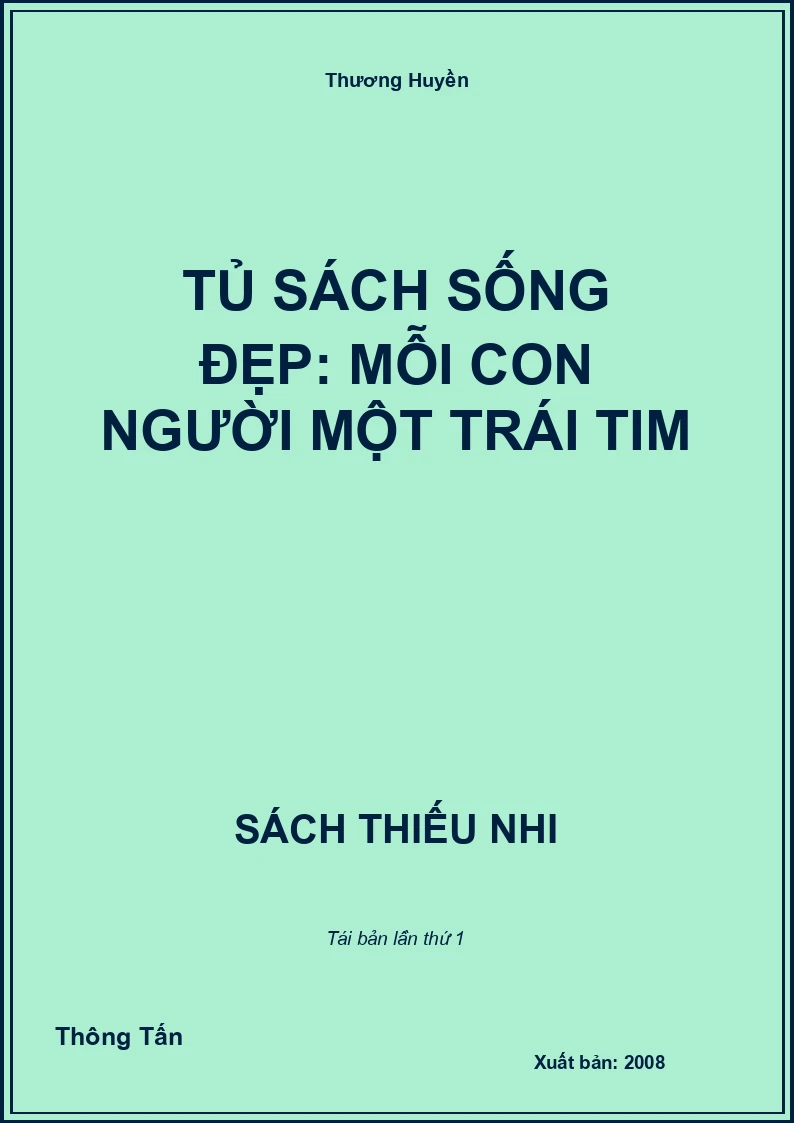 Tủ sách sống đẹp: Mỗi con người một trái tim