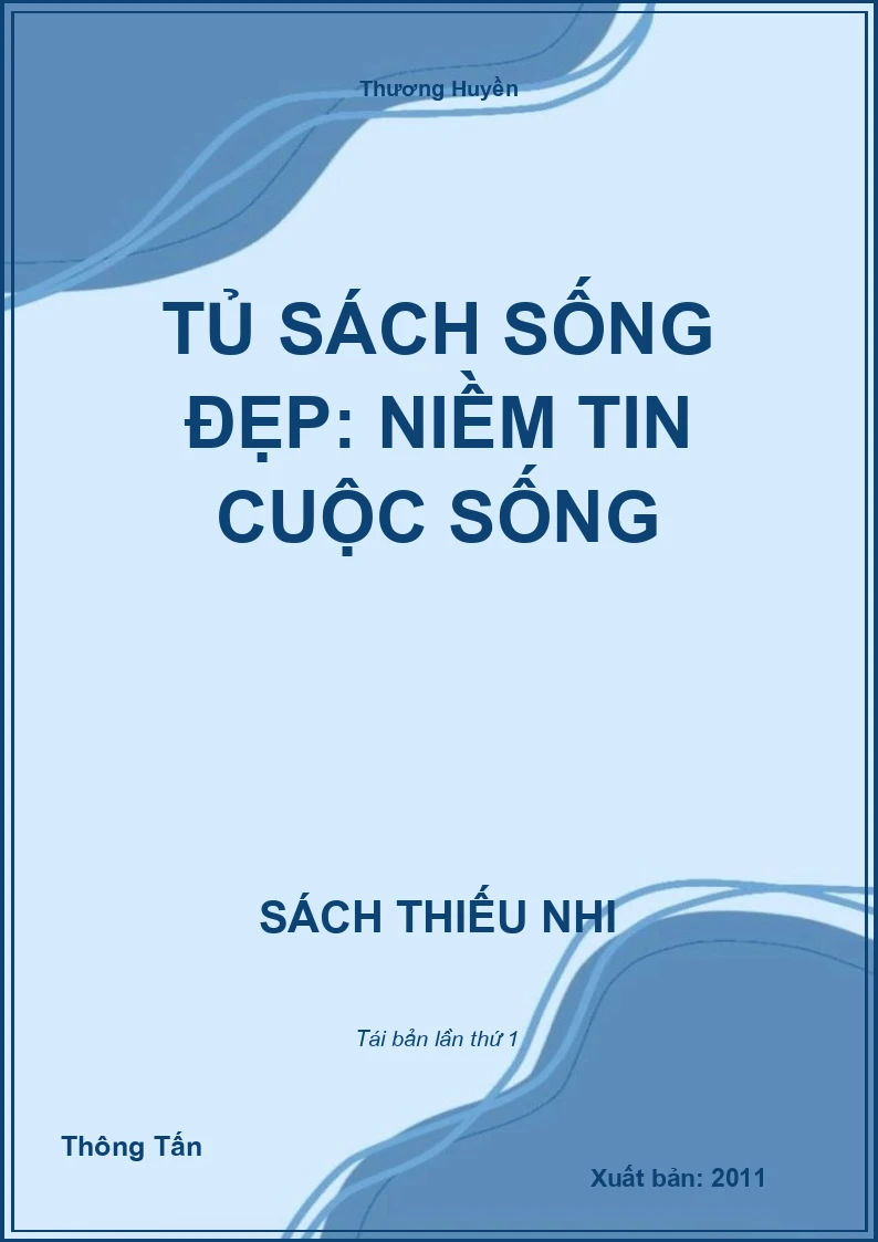 Tủ sách sống đẹp: Niềm tin cuộc sống