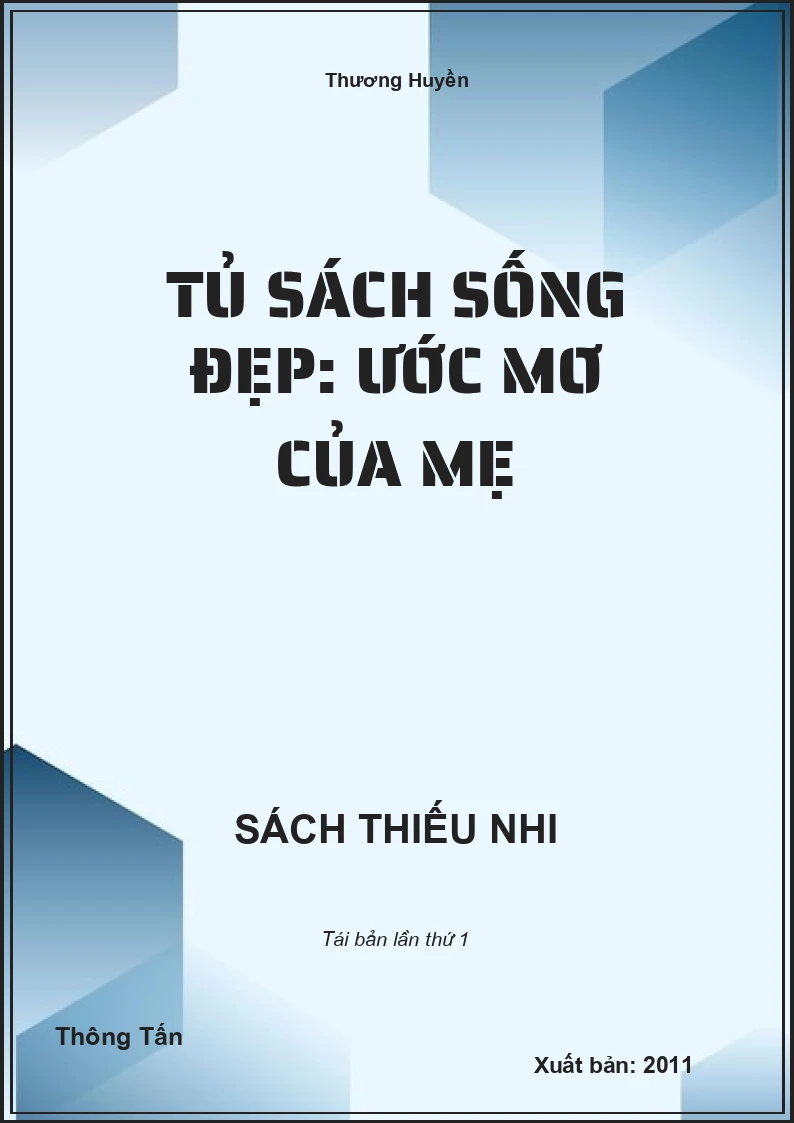 Tủ sách sống đẹp: Ước mơ của mẹ