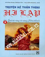 Truyện kể thần thoại Hy Lạp T3: Quả táo vàng và nàng Hêlen diễm lệ