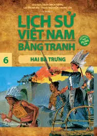 LSVN bằng tranh T6: Hai Bà Trưng
