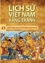 LSVN bằng tranh T23: Chiến thắng giặc Nguyên Mông lần thứ hai