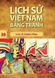 LSVN bằng tranh T38: Vua Lê Thánh Tông