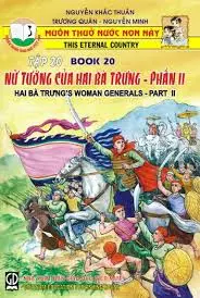 Muôn thuở NN này T20: Nữ tướng của Hai Bà Trưng - Phần 2