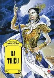Tranh truyện LSVN: Bà Triệu