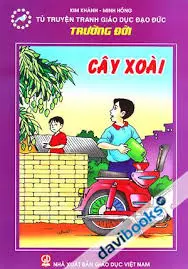 Truyện tranh GDĐĐ trường đời: Cây xoài